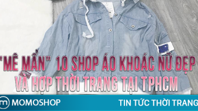 “Mê mẩn” 10 Shop Áo Khoác Nữ đẹp và hợp thời trang tại TPHCM