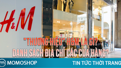 1️⃣【”THƯƠNG HIỆU” H&M Là Gì? Danh sách địa chỉ các cửa hàng? 】® Momoshop