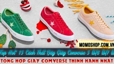 “Top Hot” 15 Cách Thắt Dây Giày Converse 5 lỗ|6 lỗ|7 lỗ cực đơn giãn + Tổng hợp giày Comverse thịnh hành nhất