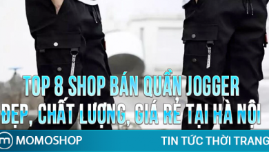 “Lưu Ngay” TOP 8 Shop Bán Quần Jogger đẹp, chất lượng, giá rẻ tại Hà Nội