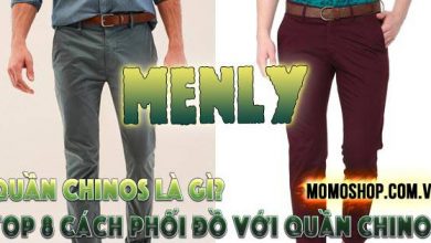 “MENLY” Quần Chinos Là Gì? Top 8 cách phối đồ với quần Chinos chuẩn đẹp, chất