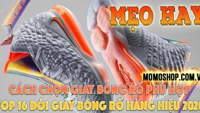 “Mẹo hay” Cách chọn Giày Bóng Rổ phù hợp + Top 16 đôi giày bóng rổ hàng hiệu thịnh hành 2020