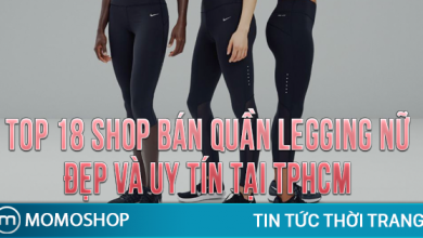 “MỚI NHẤT” TOP 18 Shop Bán Quần Legging Nữ đẹp và uy tín tại TPHCM