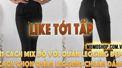 “Like Tới Tấp” 11 Cách Mix Đồ Với Quần Legging đẹp thời trang cho nữ + Cách chọn quần Legging chuẩn dáng