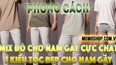 “Phong cách” Mix Đồ Cho Nam Gầy cực chất, thời trang + 5 kiểu tóc đẹp cho nam gầy