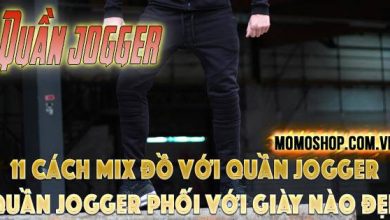 “Đừng bỏ lỡ” 11 cách mix đồ với Quần Jogger thật đơn giản + Quần Jogger phối với giày nào đẹp