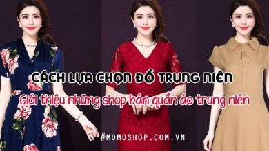 Cách lựa chọn đồ trung niên và Giới thiệu những shop bán quần áo