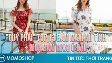 TOP 13 Đầm Maxi nữ tính, hiện đại + Mua đầm maxi ở đâu giá rẻ