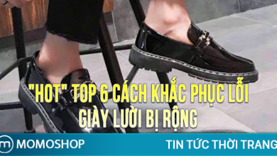 “HOT” TOP 6 Cách Khắc Phục Lỗi Giày Lười Bị Rộng