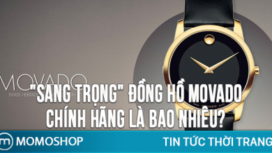 “SANG TRỌNG” Đồng Hồ Movado chính hãng là bao nhiêu?