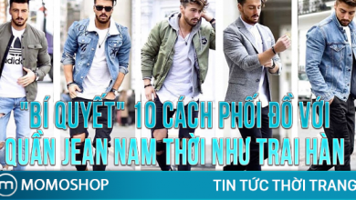 “BÍ QUYẾT” 10 Cách Phối Đồ Với Quần Jean Nam thời trang, trẻ trung như trai Hàn Quốc